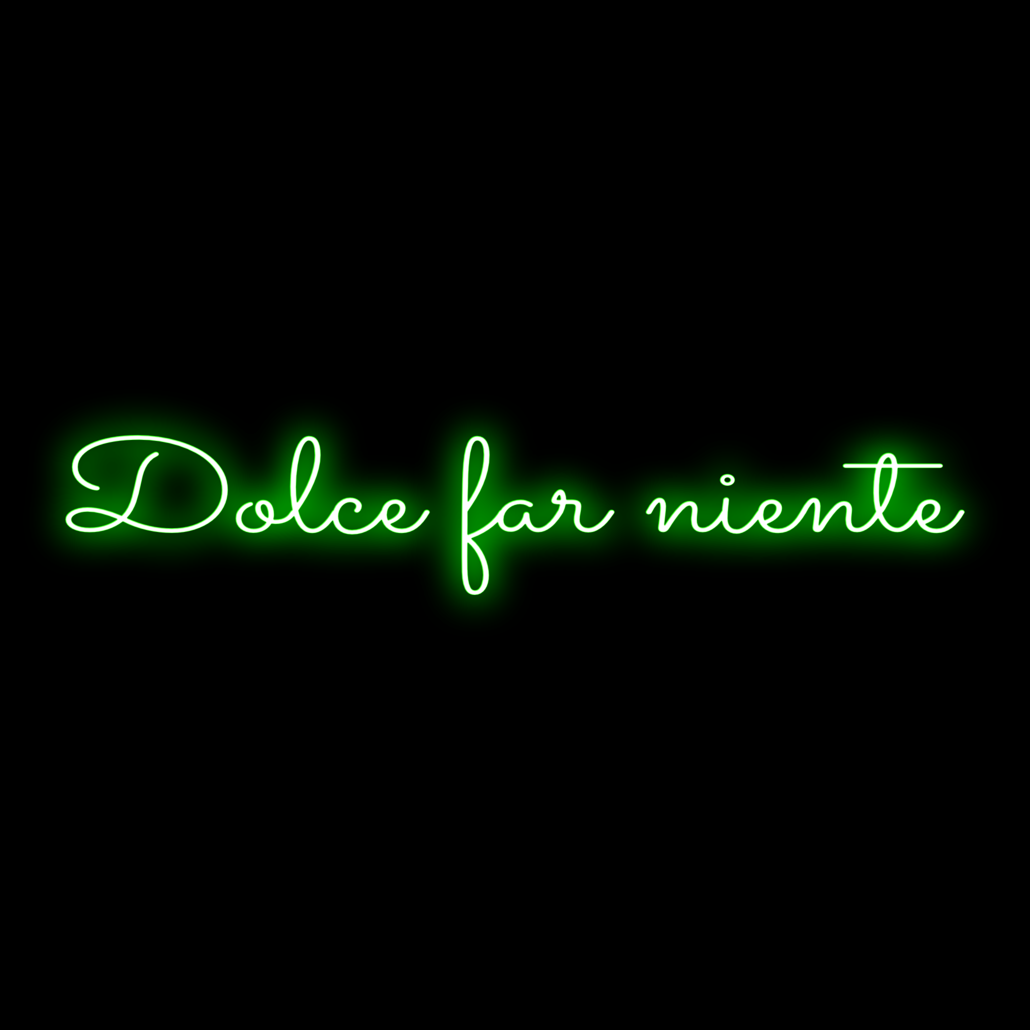Dolce Far Niente Neon Sign