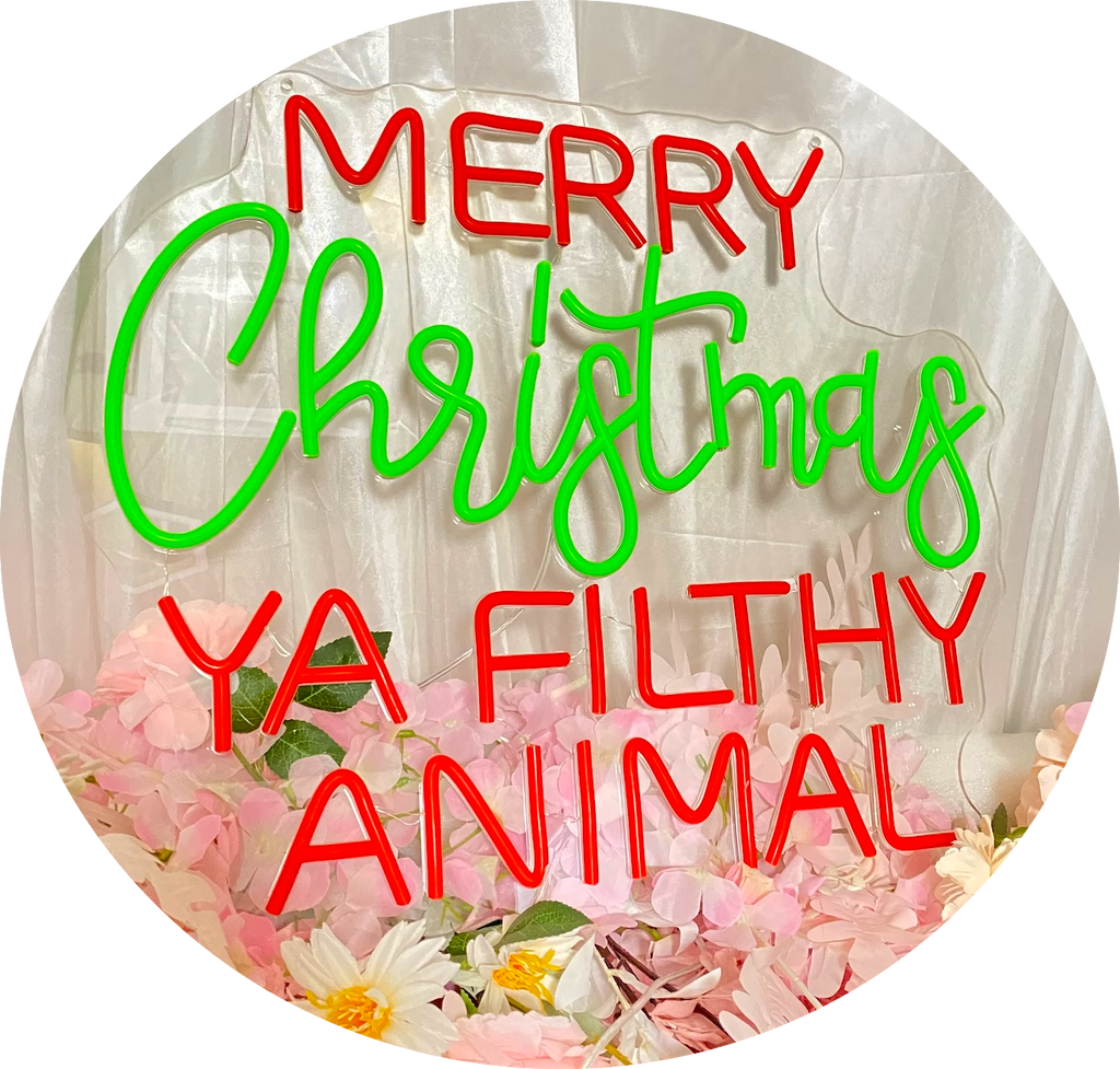 Merry Christmas Ya Filthy Animal Neon Sign
